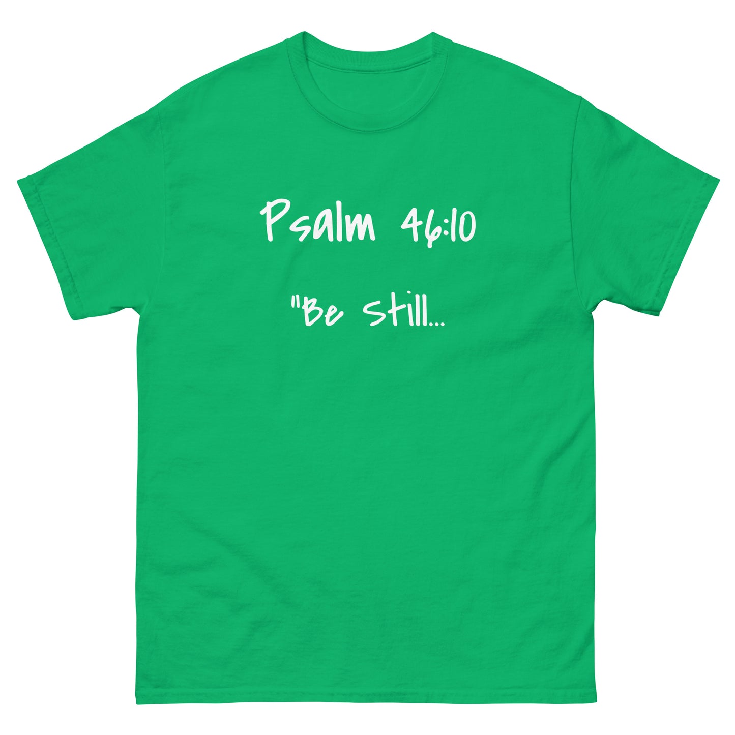 Psalm 46,10 Tee