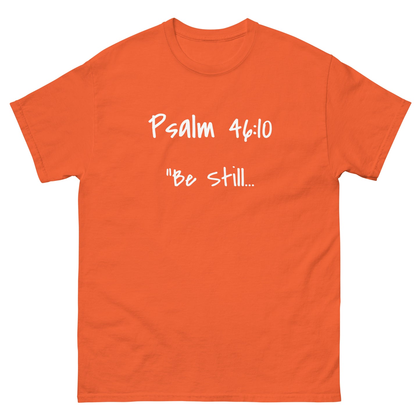 Psalm 46,10 Tee