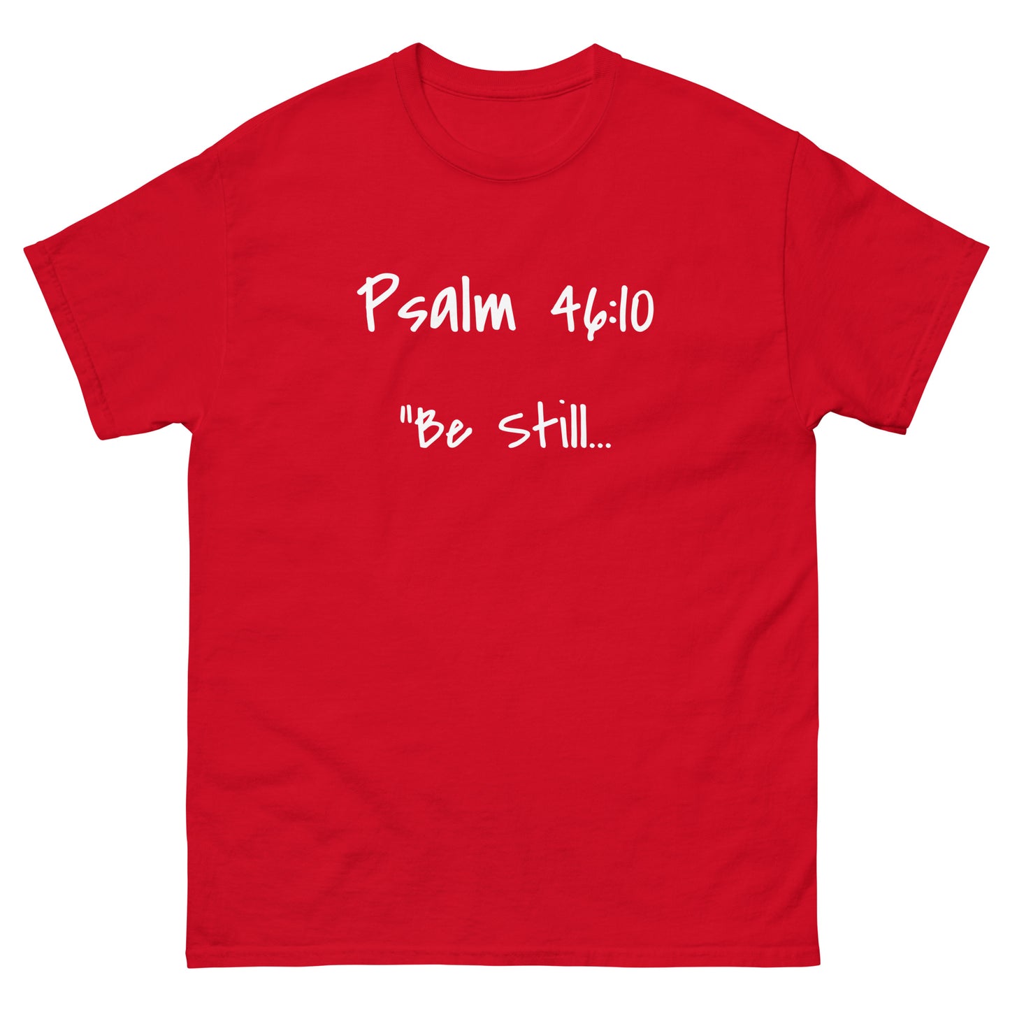 Psalm 46,10 Tee
